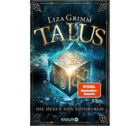 Liza Grimm Talus: Die Hexen von Edinburgh (Paperback)