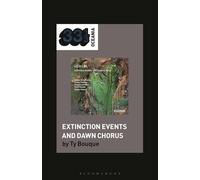 Liza Limâ€™s Extinction Events and Dawn Chorus (33 1/3 Oceania)