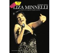 Liza Minnelli (Piano, Voice and Guitar)