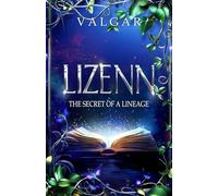 Lizenn - The secret of a lineage