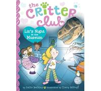 Liz's Night at the Museum: Volume 15 (Critter Club)