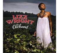 LIZZ WRIGHT - The Orchard