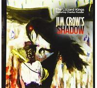 Lizzard Kings / Ponder, Charles - Jim Crow's Shadow