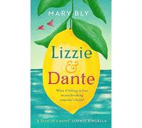 Lizzie and Dante: 'A feast of a novel' Sophie Kinsella