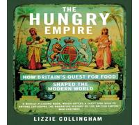 Lizzie Collingham Hungry Empire Paperback Book Lizzie Collingham Multicolor