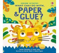 Lizzie Cope What Can I Do with Paper & Glue? Paperback Book Lizzie Cope Multicolor