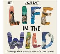 Lizzie Daly Life in the Wild Hardback Book Lizzie Daly Multicolor