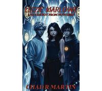 Lizzie Marlowe: And The Boy From Nowhere