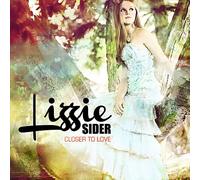 Lizzie Sider - Closer to Love