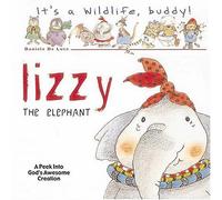 Lizzie The Elephant (IT'S A WILDLIFE BUDDY)