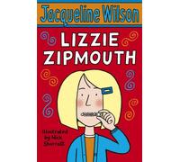 Lizzie Zipmouth by Jacqueline Wilson (13-Mar-2008) Paperback