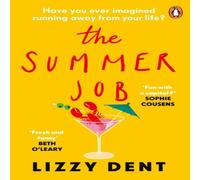 Lizzy Dent The Summer Job : A hilarious story about a lie that gets out of Lizzy Dent Multicolor