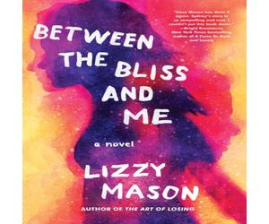 Lizzy Mason Between The Bliss & Me Hardback Book Lizzy Mason Multicolor