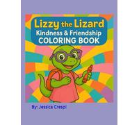 Lizzy the lizard's kindness & friendship