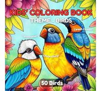 LJ's Kids' Coloring Book: Birds: Birdies are waiting for your crayons! Color and make 'em fly!: Colorful Wings and Cheery Things! "Flap! Chirp!" One bird at a time (LJ's Kids' Coloring Books)