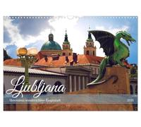 Ljubljana - Slovenia's beautiful capital city UK-Version (Wall Calendar 2026 DIN A3 Landscape), CALVENDO 12 Month Wall Calendar