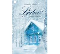 Ljubov': La neve tra le betulle (Cieli di Russia)