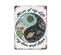 LJYdesigins Retro Tin Sign, Moon of My Life My Sun and Stars, Yin Yang, Ying Yang, Neon, Cactus, Let That Go, Find Balance, UFO, Zen, Space, Moon, for Pub Restaurant Kitchen Cafe Home12 X16 Inch