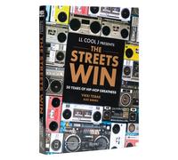 LL COOL J Presents The Streets Win : 50 Years of Hip-Hop Greatness