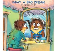 LL Mayer What a Bad Dream: Golden Look Look Book (Golden Look-Look Books)