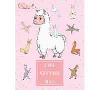 Llama Activity Book For Kids: Kawaii Llama Alpaca Coloring, Dot to Dot & Trace the Drawing Book for Children - Funny Llama Gift for Girls who Loves Llamas