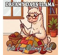 Llama Coloring Book: Cute & Cozy Llamas for Kids and Adults