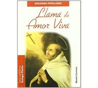 Llama de Amor viva de San Juan de la Cruz (Ediciones Populares)