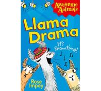 Llama Drama: A Hilarious Animal Adventure in the Awesome Animals Series for Kids