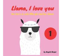 Llama...I love you