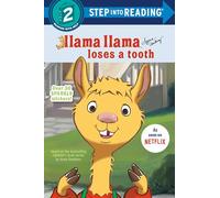 Llama Llama Loses a Tooth (Step into Reading)