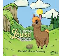 Llama Louise: The Shy Llama That Wasn't