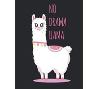 Llama Notebook: Cute No drama llama Notebook Ruled Paper Notebook 8,5” x 11” 120 pages , notebooks and journals (Black)