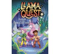 Llama Quest #1: Danger in the Dragons' Den