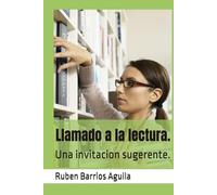 Llamado a la lectura.: Una invitacion sugerente.