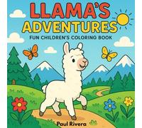Llamas Adventures: Cute and fun coloring book
