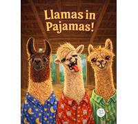 Llamas in Pajamas!