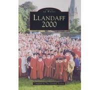 Llandaff 2000 (Archive Photographs: Images of Wales)