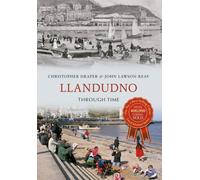 Llandudno Through Time