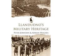 Llandudno's Military Heritage