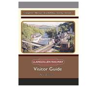 Llangollen Railway : Visitor Guide