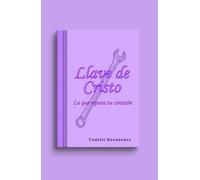 LLAVE DE CRISTO: LA QUE REPARA TU CORAZÓN