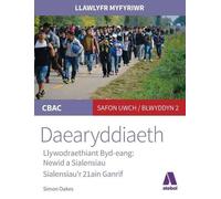 Llawlyfr Myfyriwr Safon Uwch CBAC: Daearyddiaeth Llywodraethiant Byd Eang - Newid a Sialensiau