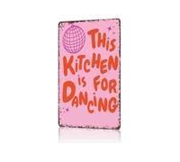 LLBOGRGGN Vintage This Kitchen Is For Dancing Tin Sign Whimsical Boogie Metal Wall-Art Cheerful Soul Food Feel Decor For Farmhouse Kitchen Breakfast Nook 8 X 12 inch