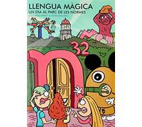 Llengua màgica. UNA visita al PARC de les Normes