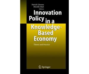 Llerena - Innovation Policy in a Knowledge-Based Economy Theory and - X555z