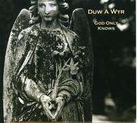 Lleuwen Steffan - Duw A Wyr