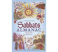 Llewellyn’s 2021 Sabbats Almanac: Samhain 2020 to Mabon 2021