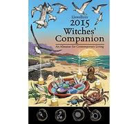 Llewellyns 2015 Witches Companion: An Almanac for Contemporary Living