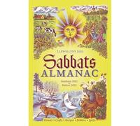 Llewellyn's 2022 Sabbats Almanac: Samhain 2021 to Mabon 2022