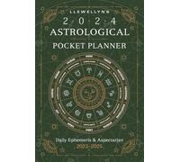 Llewellyn's 2024 Astrological Pocket Planner: Daily Ephemeris & Aspectarian 2023-2025